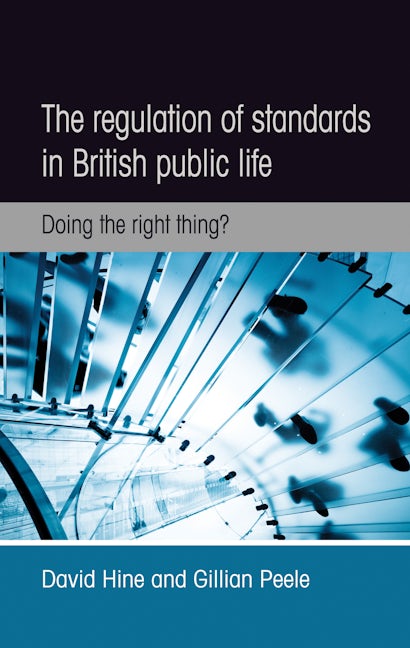 Book cover image for The regulation of standards in British public life ISBN: 9781784992675